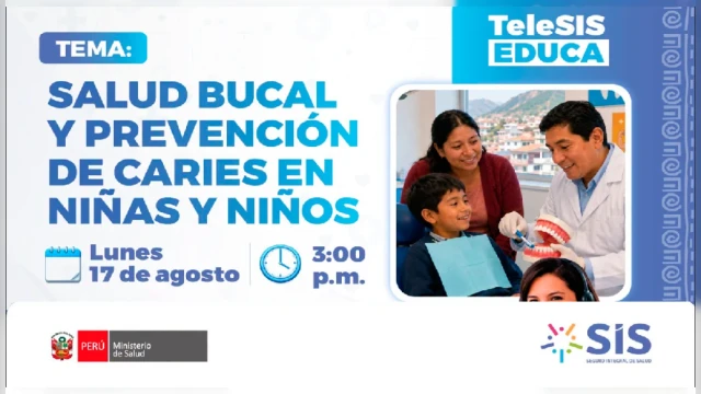 Capacitación online - "SALUD BUCAL Y PREVENCIÓN DE CARIES EN NIÑAS Y NIÑOS" Seguro Integral de Salud