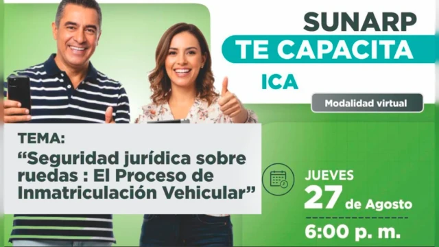 Capacitación virtual - "Seguridad jurídica sobre ruedas: el proceso de inmatriculación vehicular" Sunarp