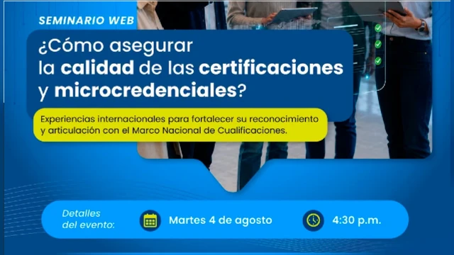 Seminario virtual - "¿Cómo asegurar la calidad de las certificaciones y microcredenciales?" Sineace