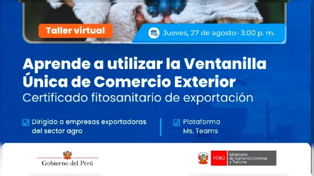 Taller virtual - "Aprende a utilizar la Ventanilla Única de Comercio Exterior" MINCETUR