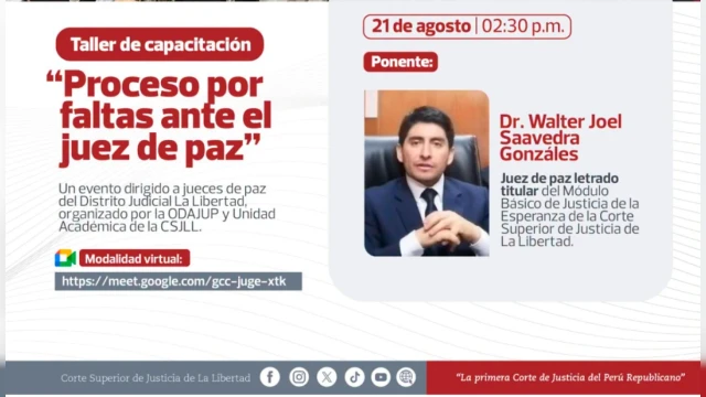 Taller virtual - "Proceso por faltas ante el juez de paz" Corte Superior de Justicia de La Libertad