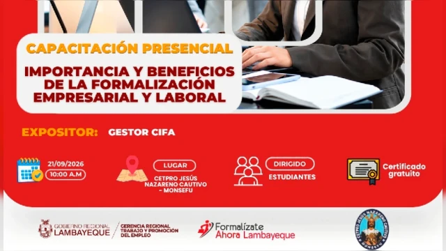 Capacitación presencial gratuita - "Importancia y Beneficios de la Formalización Empresarial y Laboral" 