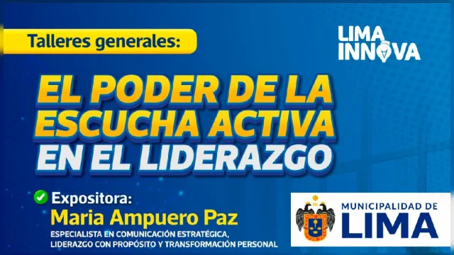 Charla online - "MEJORA TU COMUNICACIÓN Y FORTALECE TU LIDERAZGO" Municipalidad de Lima