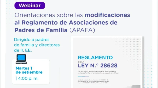 Webinar online - "Orientaciones sobre las modificaciones al Reglamento de APAFA" MINEDU