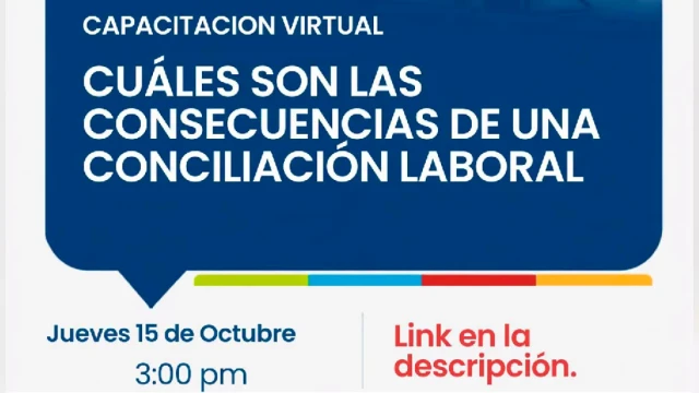Capacitación online gratis - "Cuáles son las consecuencias de una conciliación laboral" 
