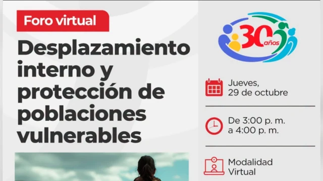 Foro virtual - "Desplazamiento interno y protección de poblaciones vulnerables" MIMP