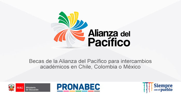 Beca Alianza del Pacífico - Convocatoria Pronabec