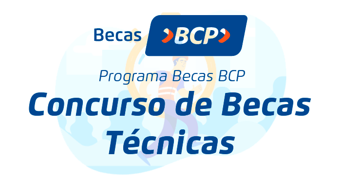 Becas BCP para Carreras Técnicas - Convocatoria 2023