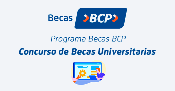 Becas BCP para Carreras Universitarias - Convocatoria 2023