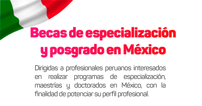 Becas para estudiar en México para peruanos