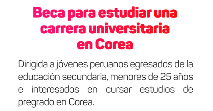Becas de Corea Global para títulos universitarios - pregrado 2023