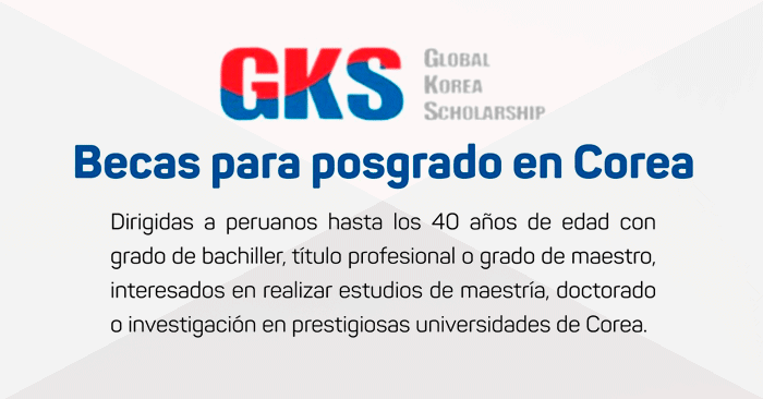  Becas GKS 2024 para posgrados en Corea - Becas para peruanos