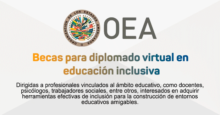 Becas OEA 2023 para Diplomado en Educación Inclusiva - IDEC