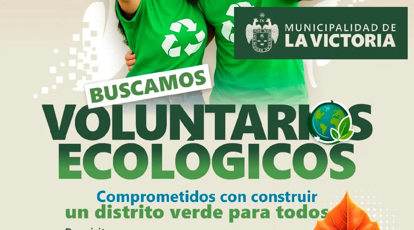  Programa de Voluntarios Ecológicos  de la Municipalidad de La Victoria﻿