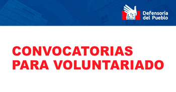 Programas de voluntariado 2023 de la Defensoría del Pueblo