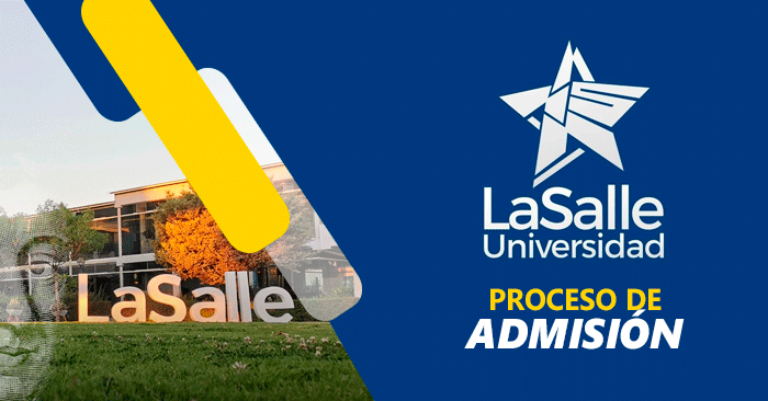  Admisión 2025 (ULASALLE) Universidad La Salle