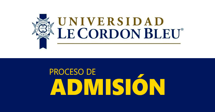  Admisión 2024 (ULCB) Universidad Le Cordon Bleu
