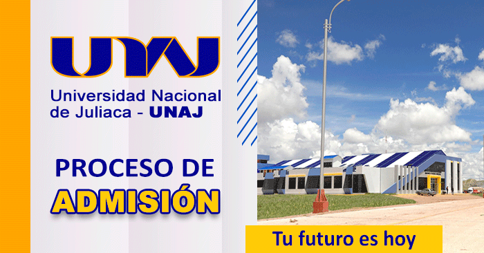  Admisión 2024 UNAJ - Universidad de Juliaca