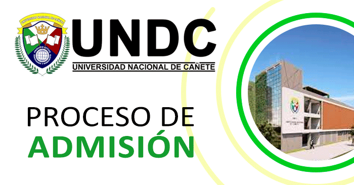 Admisión 2023 UNDC - Examen de ingreso a la Universidad de Cañete 