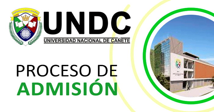 Admisión 2025 UNDC - Examen de ingreso a la Universidad de Cañete 