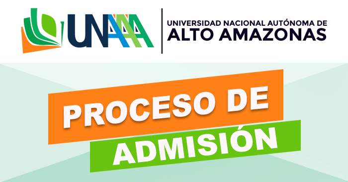 Admisión 2022 UNAAA - Examen de ingreso a la Universidad de Alto Amazonas 