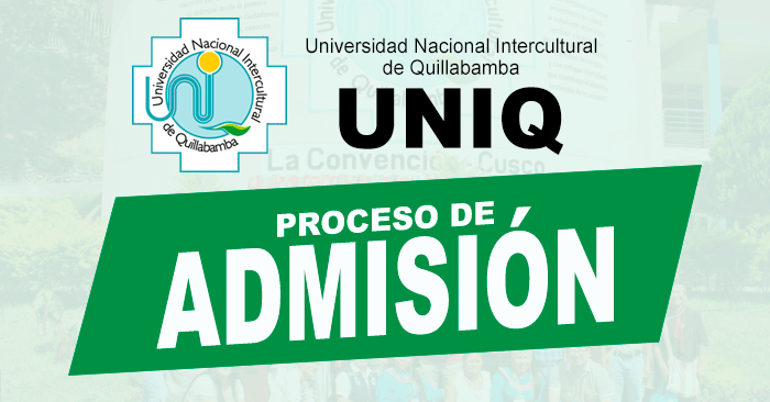 Admisión 2025-I UNIQ - Examen de ingreso a la Universidad de Quillabamba 