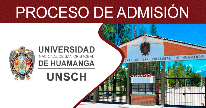  Admisión 2025 UNSCH - Universidad San Cristóbal de Huamanga