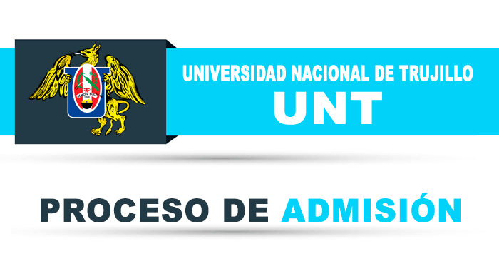 Admisión 2025-II UNT - Examen de ingreso a la Universidad Nacional de Trujillo 