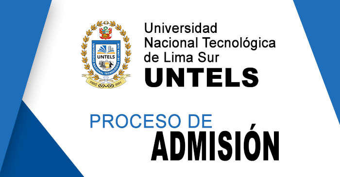 Admisión 2023-II UNTELS - Universidad  Tecnológica de Lima Sur 