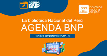 La Biblioteca Nacional del Perú continua con la agenda BNP