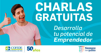 (Charlas Virtuales Gratuitas) COFIDE: Desarrolla tu Potencial de Emprendedor
