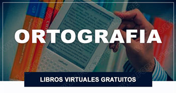 Libros virtuales GRATIS para mejorar tu ortografía