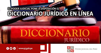 El Poder Judicial pone a disposición el Diccionario Jurídico en Línea