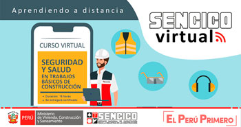 Sencico lanza CURSO VIRTUAL GRATIS de Seguridad y Salud en Trabajos Básicos de Construcción