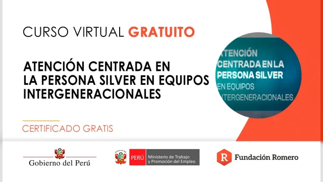  Curso online gratis certificado: "Atención centrada en la persona silver en equipos intergeneracionales"