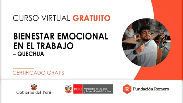  Curso online gratis certificado: "Bienestar emocional en el trabajo - quechua"