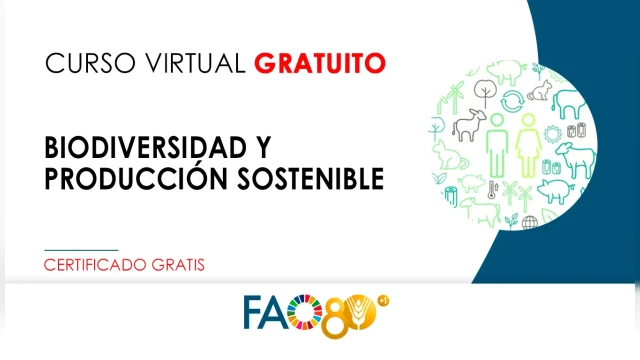 Curso online gratis certificado: Biodiversidad y Producción Sostenible | FAO