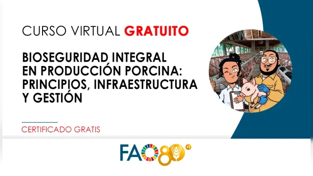 Curso online gratis certificado: Bioseguridad Integral en Producción Porcina: Principios, Infraestructura y Gestión 