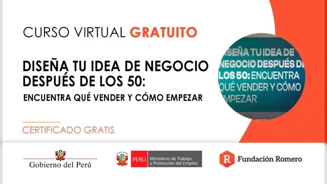 Curso online gratis certificado: "Diseña tu idea de negocio después de los 50"