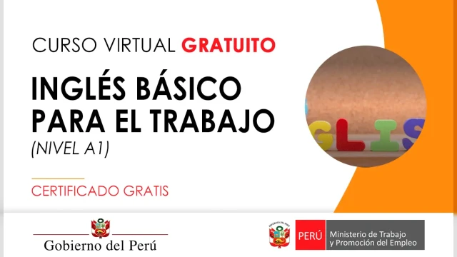 Curso online gratis certificado: "Inglés básico para el trabajo (nivel A1)" del MTPE
