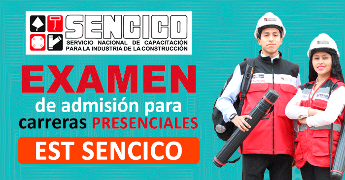 Concurso de admisión regular para carreras presenciales SENCICO 2022-I