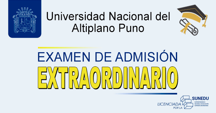 Examen de Admisión Extraordinario UNA 2022 (primeros puestos, deportistas y más)