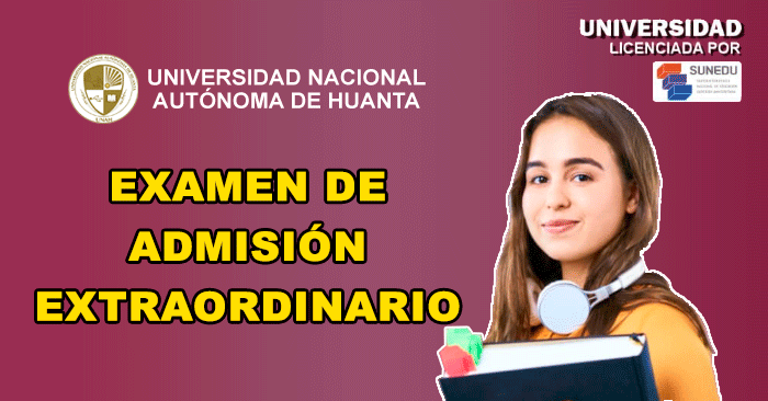 Examen de admisión extraordinario UNAH 2022-I (primeros puestos, titulados...)