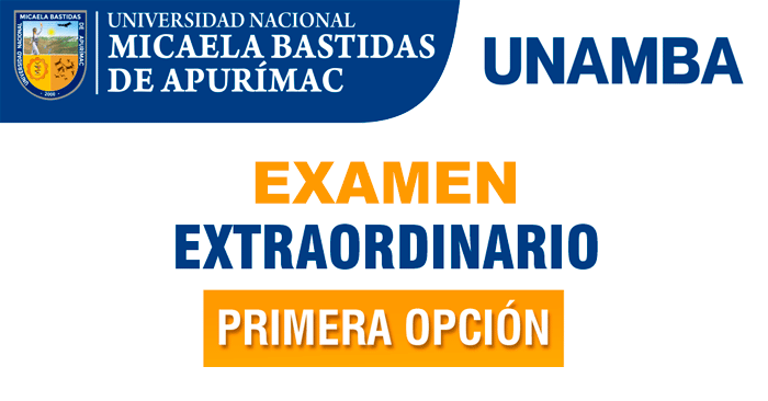 Examen de admisión Extraordinario UNAMBA 2022-II (Primeros puestos, Deportistas)