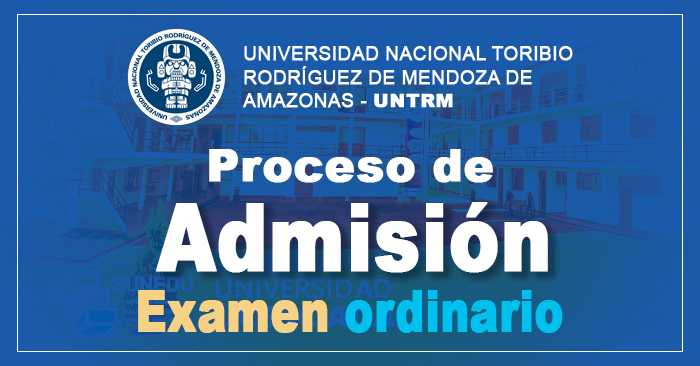 Examen de Admisión Ordinario UNTRM 2022-I para egresados de secundaria