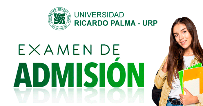 Examen General de Admisión de la Universidad Ricardo Palma 2022-I